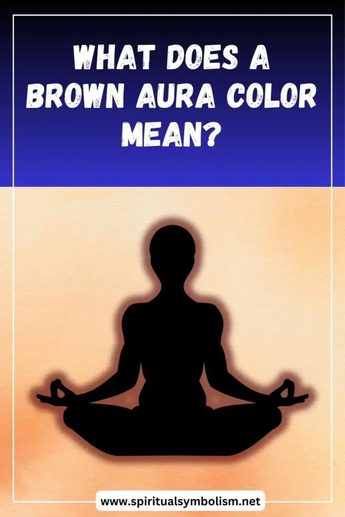 what-does-a-brown-aura-color-mean-and-personality