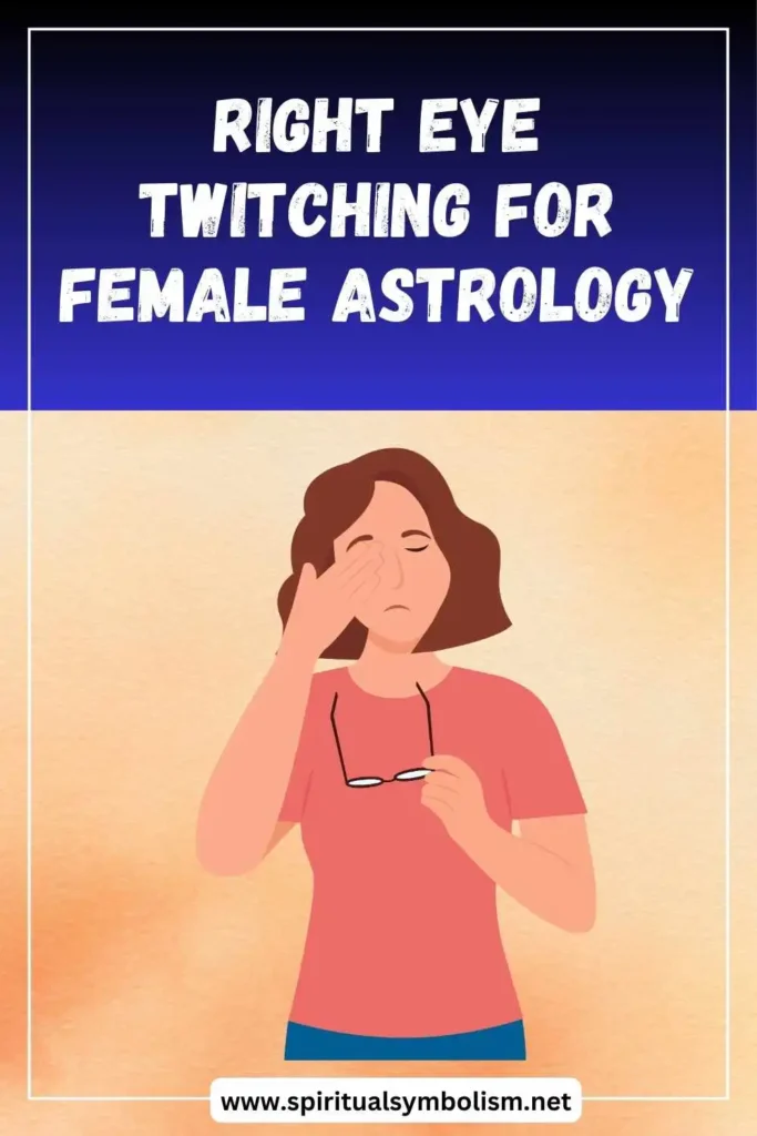 what-is-the-astrological-meaning-of-right-eye-twitching-for-females