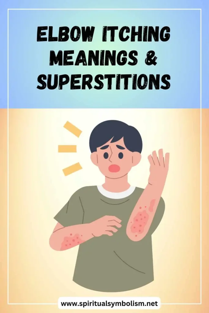 what-is-the-spiritual-meaning-of-elbow-itching-and-superstition