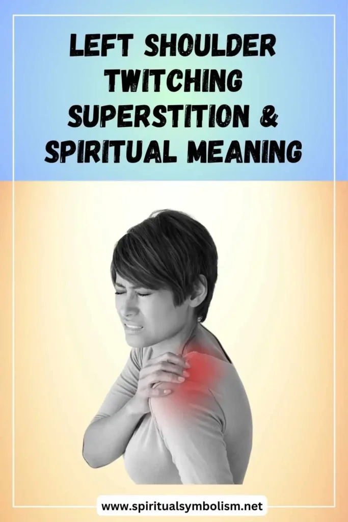 what-is-the-spiritual-meaning-of-left-shoulder-twitching