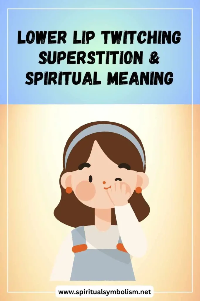 what-is-the-spiritual-meaning-of-lower-lip-twitching