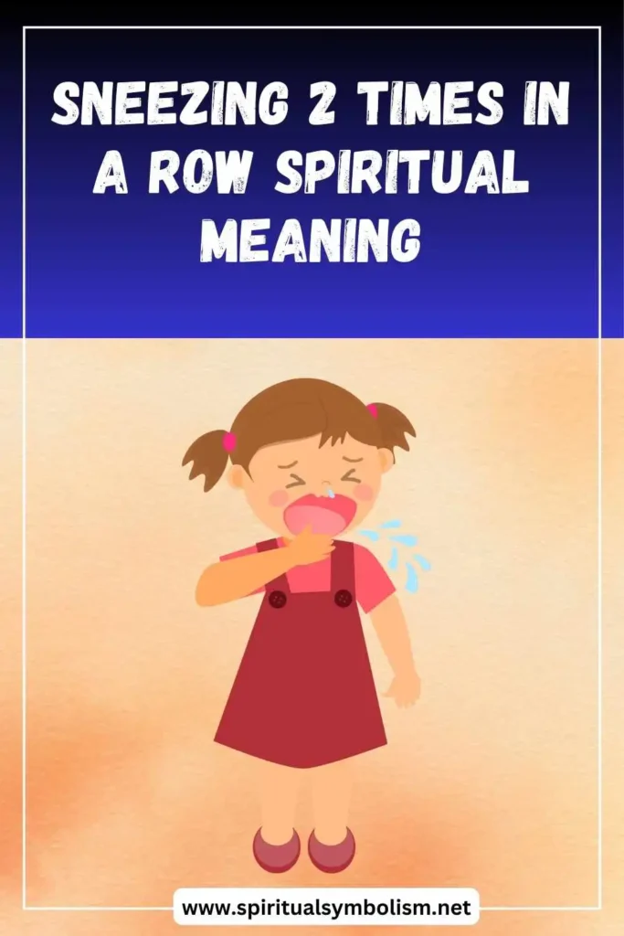 what-is-the-spiritual-meaning-of-sneezing-2-times-in-a-row