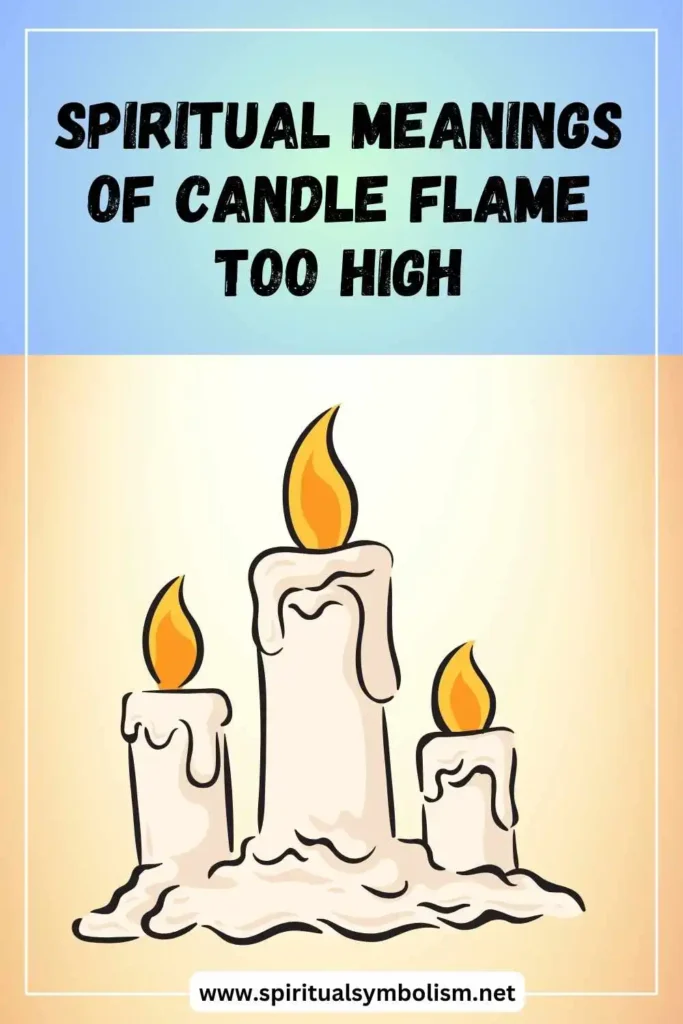 what-is-the-spiritual-meaning-of-too-high-candle-flame